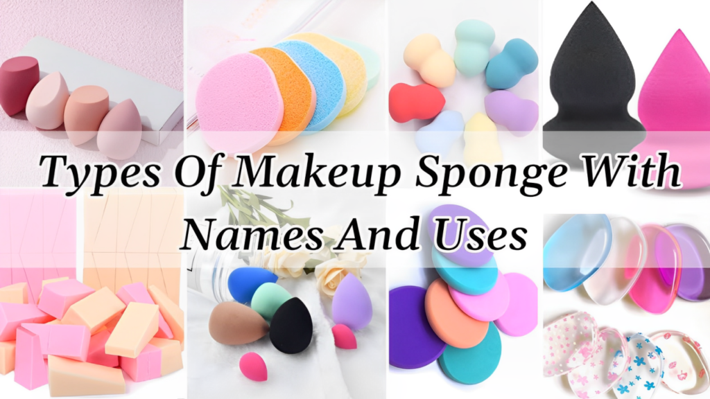 Makeup Sponge: Hacks for a Professional Finish